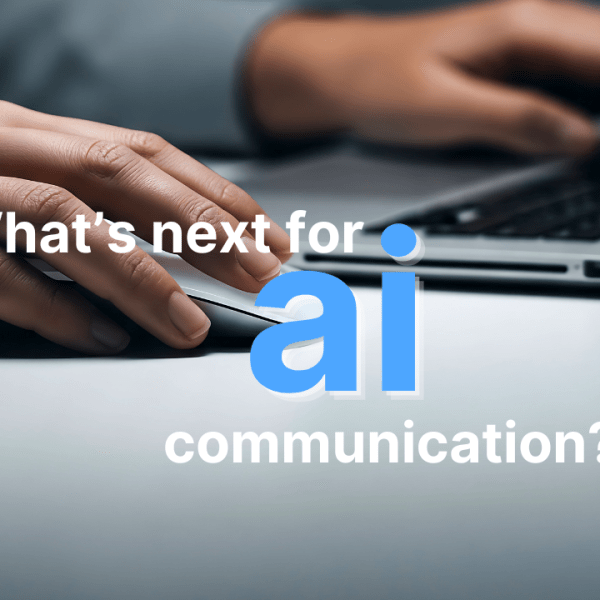 Communicating AI Products: What Comes After the&nbsp;Hype?