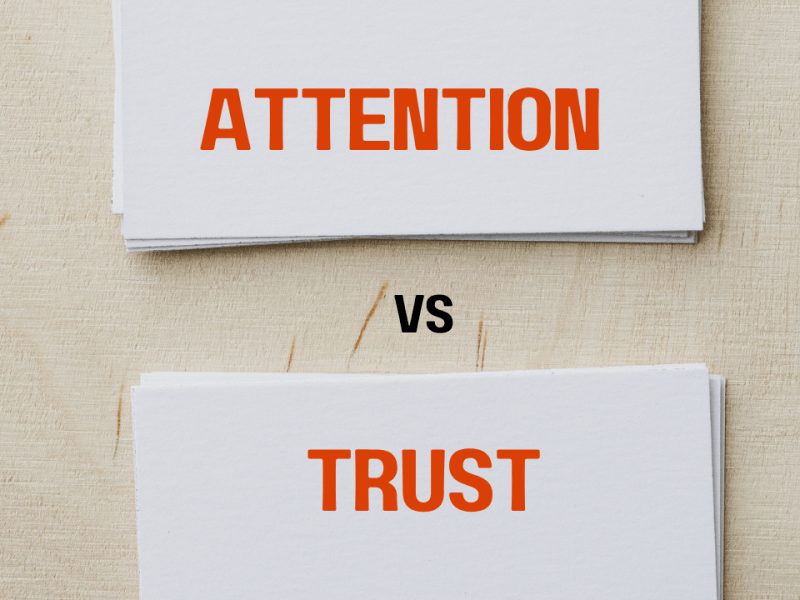 What happens when brands mistake attention for&nbsp;trust